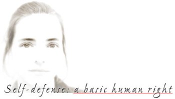 You have the right to protect yourself!